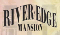 The Rivers Edge Mansion